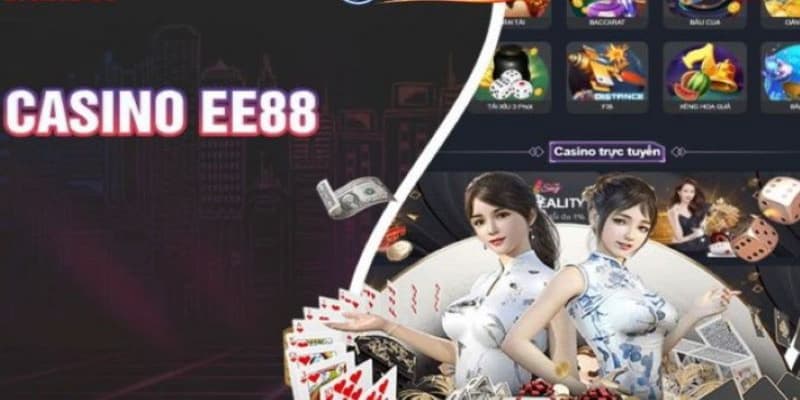 casino EE88 Giới thiệu tổng quan về casino EE88